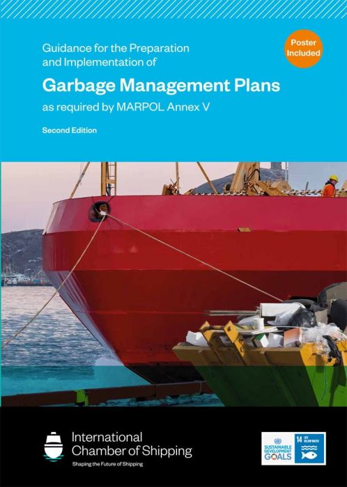 Guidance for the Preparation and Implementation of Garbage Management Plans as required by MARPOL Annex V