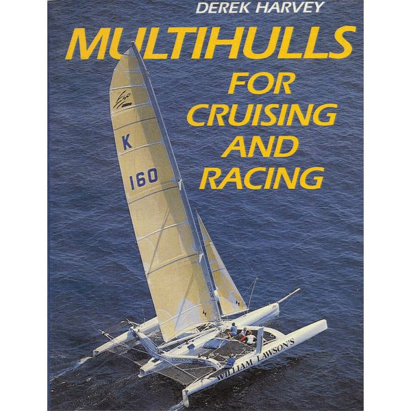 Multihulls for Cruising & Racing