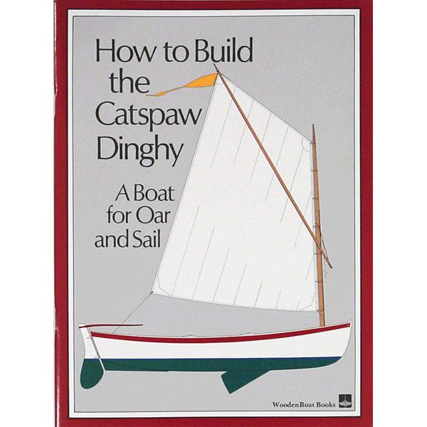 How to Build the Catspaw Dinghy