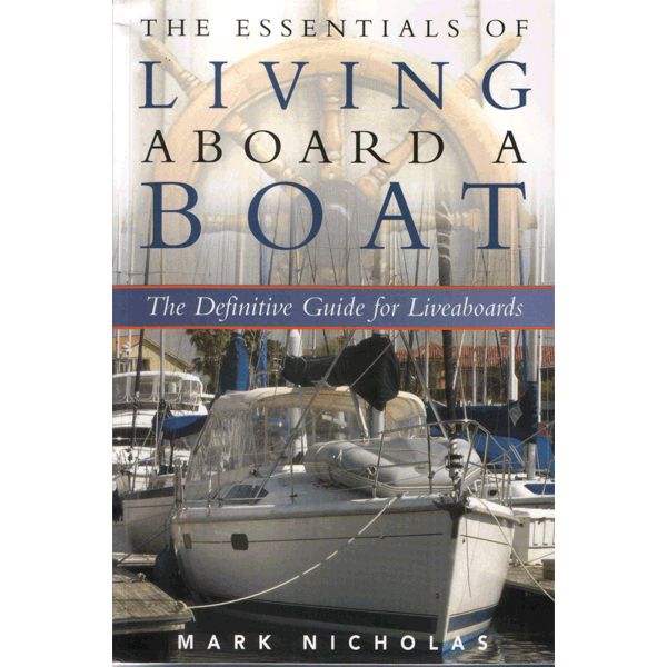 The Essentials of Living Aboard a Boat