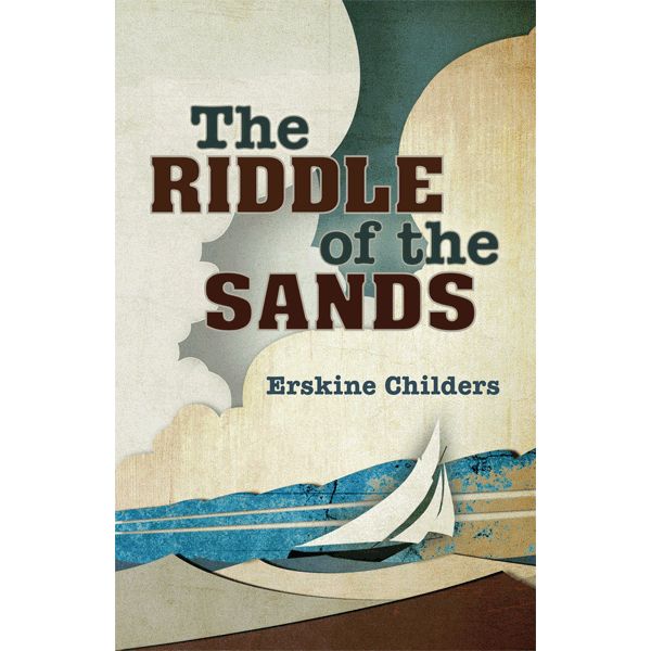 The Riddle Of The Sands (Paperback)