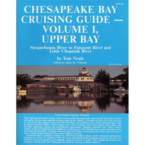 Chesapeake Bay Cruising Guide - Volume 1 Upper Bay