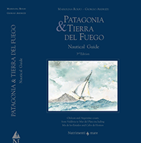 Patagonia and Tierra del Fuego Nautical Guide