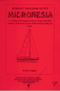 Micronesia - Migrant Cruising Notes