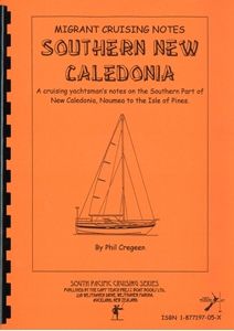 Southern New Caledonia - Migrant Cruising Notes