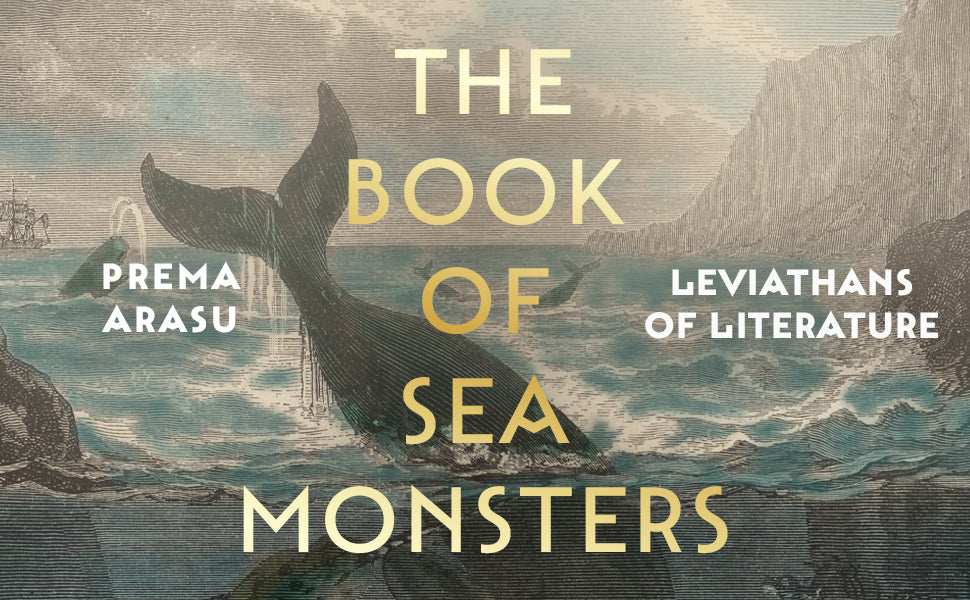 The Book of Sea Monsters **PRE-ORDER - AVAILABLE SEPTEMBER 11**