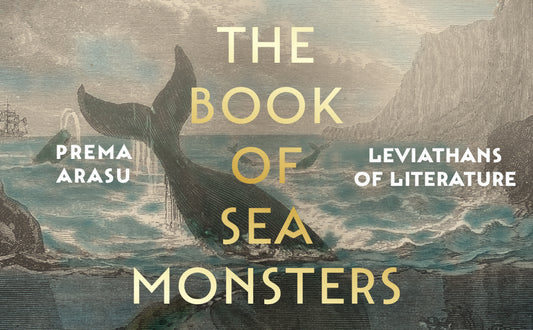 The Book of Sea Monsters **PRE-ORDER - AVAILABLE SEPTEMBER 11**