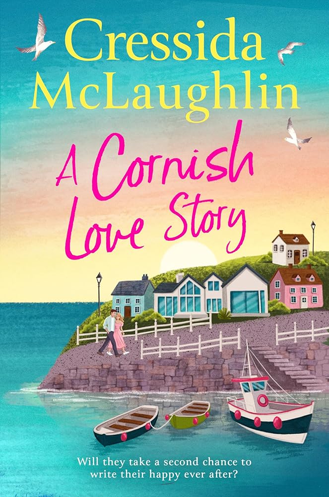 A Cornish Love Story: The perfect brand-new escapist and romance standalone novel for summer 2025 from the million-copy best-selling author cover image
