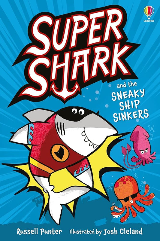 Supershark and the Sneaky Ship Sinkers cover image