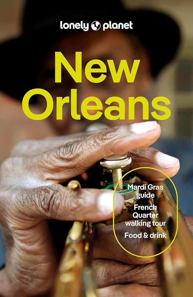 Lonely Planet New Orleans (Travel Guide) cover image