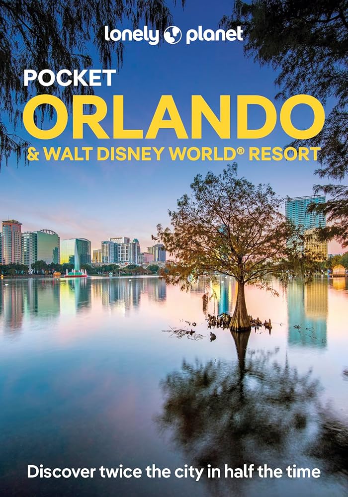 Lonely Planet Pocket Orlando & Walt Disney World ® Resort (Pocket Guide) cover image