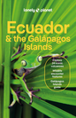 Lonely Planet Ecuador & the Galápagos Islands