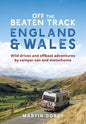 Off the Beaten Track: England and Wales