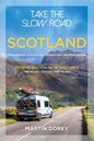 Take the Slow Road: Scotland