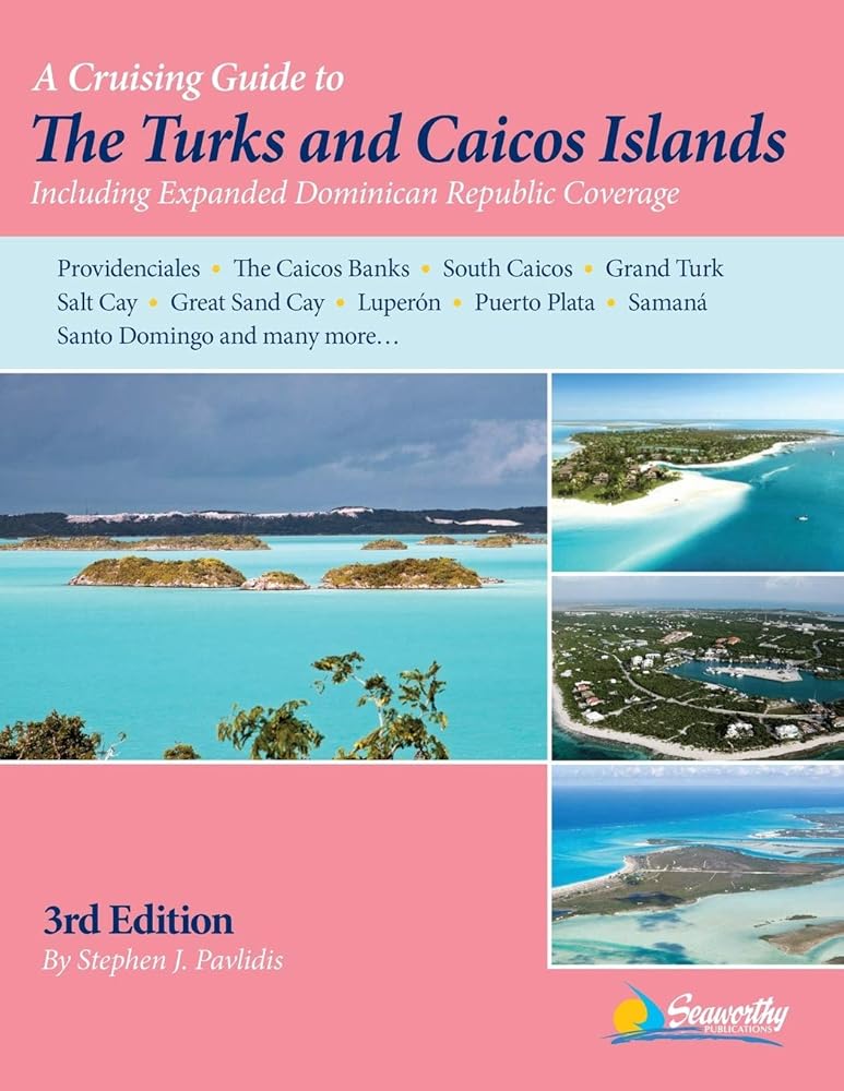A Cruising Guide to the Turks and Caicos Islands cover image