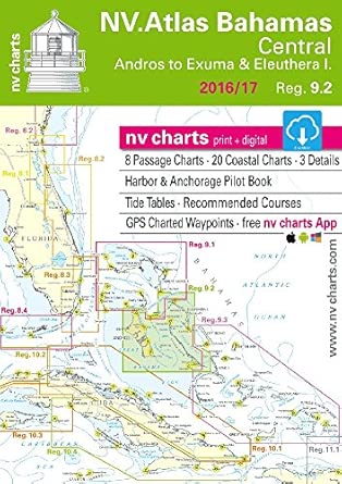 NV Atlas Bahamas 9.2 - Central Bahamas - Andros to Exumas & Eleuthera Islands. Incl. Harbour & Anchorage Pilot (Maptech Chart Kit)