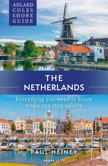 Adlard Coles Shore Guide: The Netherlands for Sailors