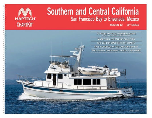 ChartKit Region 12, 11th edition  - Southern and Central California: San Francisco Bay to Ensenada, Mexico