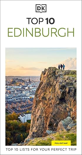 DK Top 10 Edinburgh: Top 10 lists for your perfect trip, plus an all-weather folded map (Pocket Travel Guide) 2026