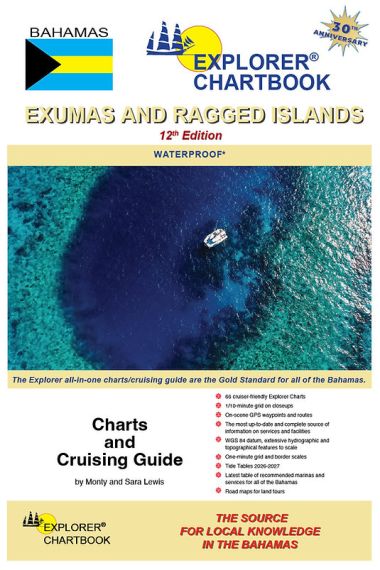 Explorer Chartbook - Exumas and Ragged Islands, 12th edition