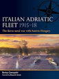 Italian Adriatic Fleet 1915–18