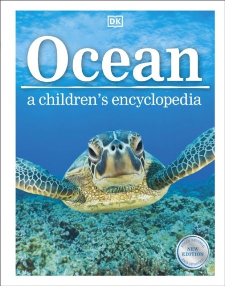 Ocean A Children's Encyclopedia: New Edition (DK Children's Visual Encyclopedia)