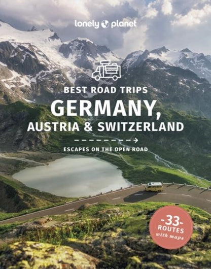Lonely Planet Best Road Trips Germany, Austria & Switzerland, 3rd edition 2026