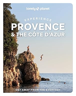 Lonely Planet Experience Provence & the Cote d'Azur 2026