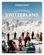 Lonely Planet Experience Switzerland, 1st edition 2026