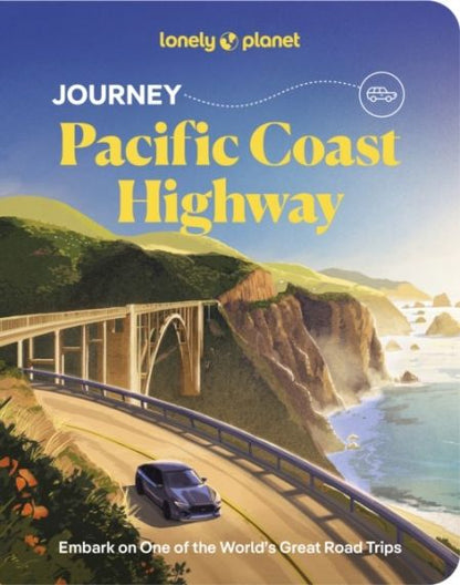 Lonely Planet Journey Pacific Coast Highway, 1st edition 2026