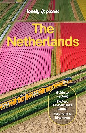 Lonely Planet The Netherlands, 10th edition 2026