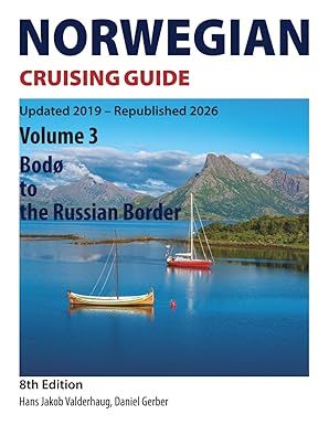 Norwegian Cruising Guide Vol. 3 - Bodø to the Russian Border, 8th edition 2026