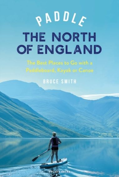 Paddle the North of England, 1st edition
