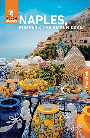 Rough Guides Naples, Pompeii and the Amalfi Coast: 6th edition 2026