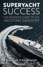 Superyacht Success **PRE-ORDER - AVAILABLE 9th October**