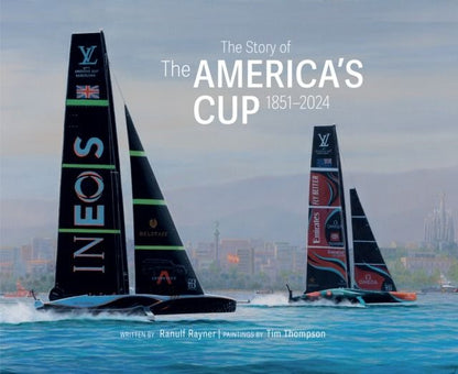 The Story of the America’s Cup 1851-2024