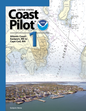 United States Coast Pilot 1 - Atlantic Coast: Eastport, Maine To Cape Cod, Massachusetts