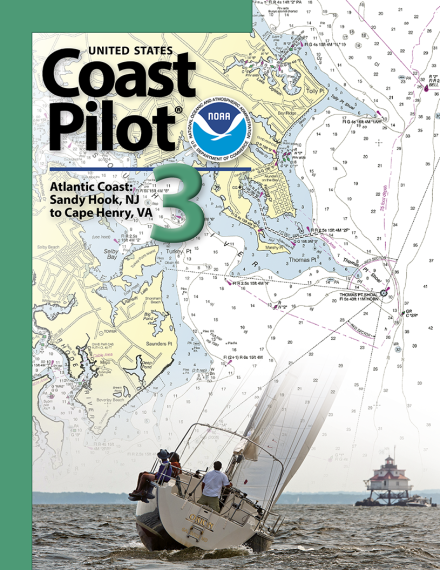 United States Coast Pilot 3 - Atlantic Coast: Sandy Hook NJ to Cape Henry, VA