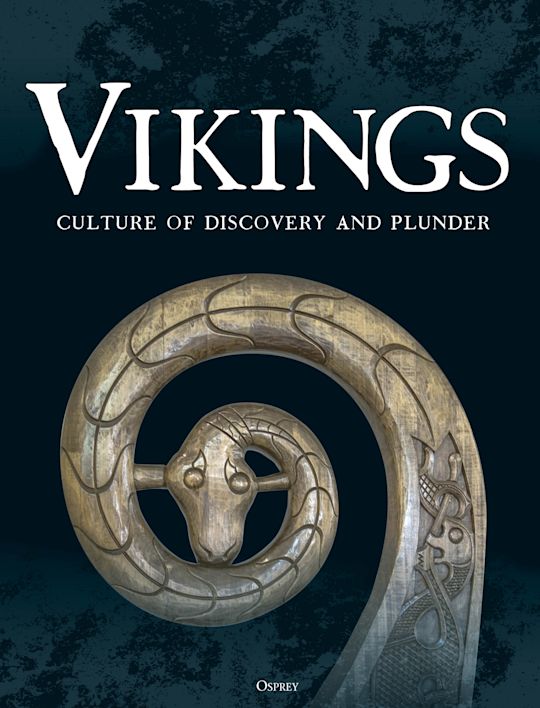 Vikings - Culture of Discovery and Plunder
