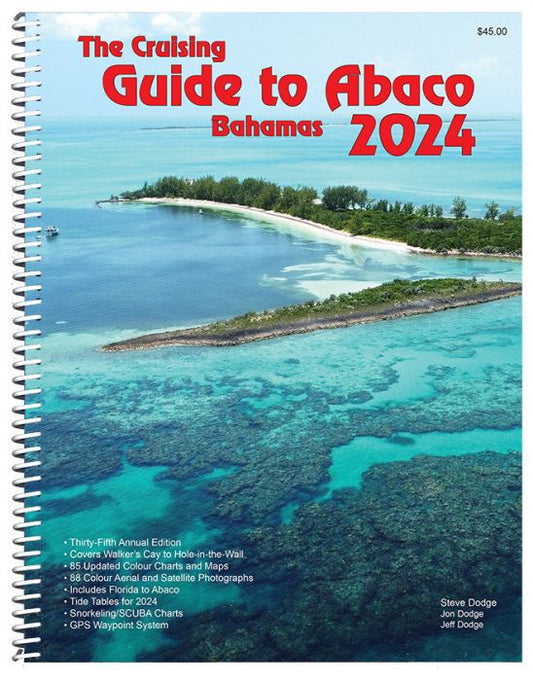 The Cruising Guide to Abaco Bahamas (2023)