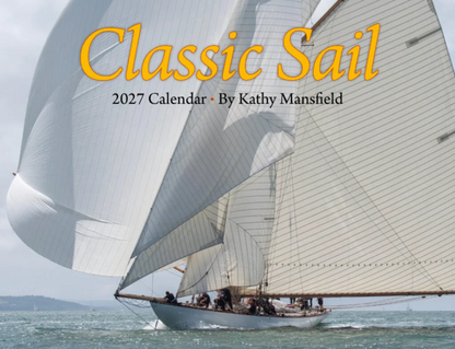 Classic Sail 2027 Calendar