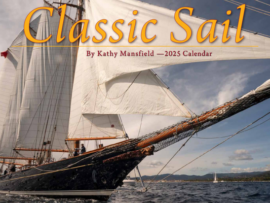 Classic Sail 2025 Calendar