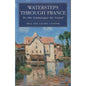 Watersteps Through France - To the Camargue by Barge