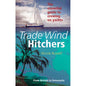 Trade Wind Hitchers - The Essential Guide to Crewing on Yachts