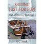 Sailing Just for Fun - High Adventure on a Small Budget [Shoal Waters]
