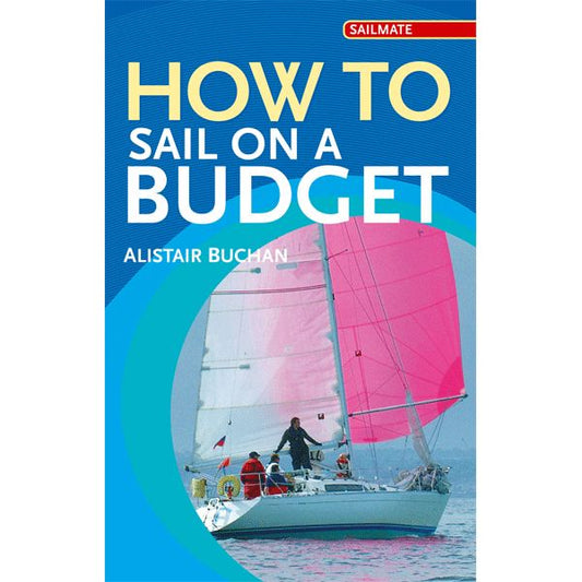 How To Sail On A Budget