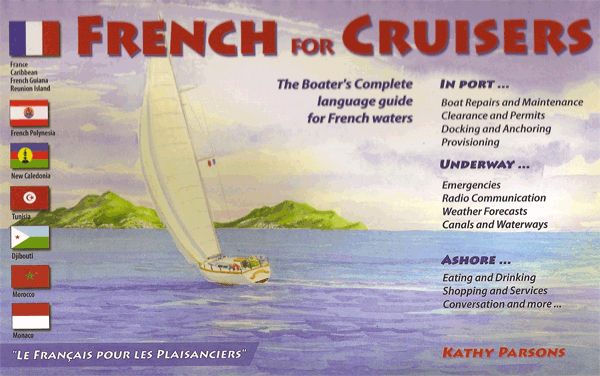 French for Cruisers boating language & phrase guide – Boat-Stuff