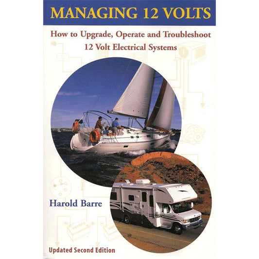 Managing 12 Volts 2nd Edition 2002