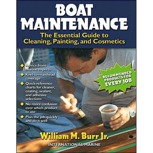 Boat Maintenance - The Essential Guide to Cleaning Painting & Cosmetics