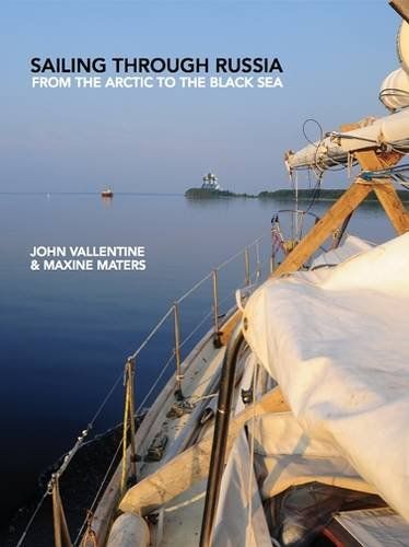 Sailing Through Russia: From the Arctic to the Black Sea